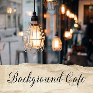 Background Cafe: Atmospheric Jazz Session - Soft Jazz Music Fantasy