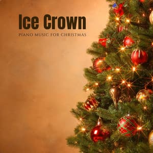 Ice Crown: Christmas Saxophone - Piano Music For Christmas