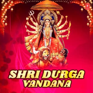 Shri Durga Vandana - Anuradha Paudwal