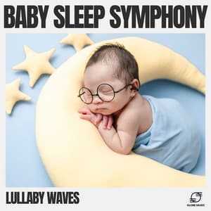 Baby Sleep Symphony - Lullaby Waves