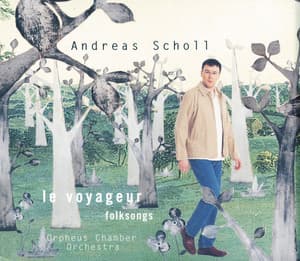 Andreas Scholl - Wayfaring Stranger - Folksongs - Traditional