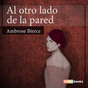 Al otro lado de la pared - Ambrose Bierce