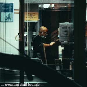 Evening Chill Lounge - Late Night Jazz Lounge