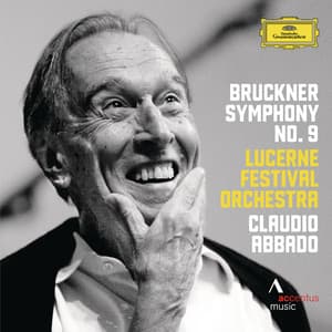 Bruckner: Symphony No. 9 in D Minor, WAB 109 - Anton Bruckner