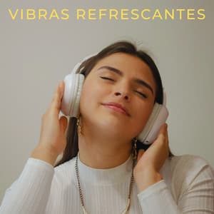 Vibras Refrescantes - Drones Congelados