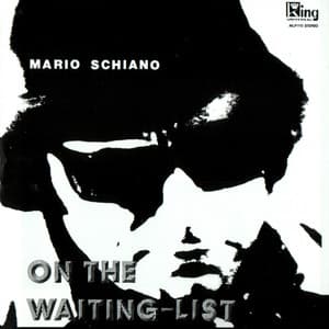 On The Waiting-list - Mario Schiano