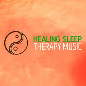 Healing Sleep Therapy Music - Healing Therapy Music