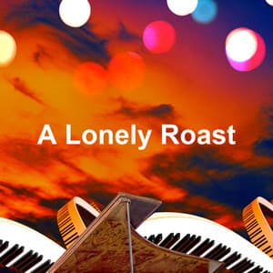 A Lonely Roast - Cool Jazz Lounge