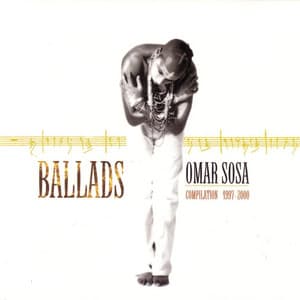 Ballads - Omar Sosa