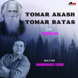 Tomar Akash Tomar Batas - Indranil Sen