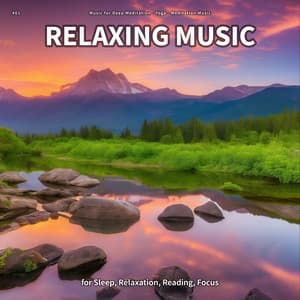 #01 Relaxing Music for Sleep, Relaxation, Reading, Focus - Music for Deep Meditation