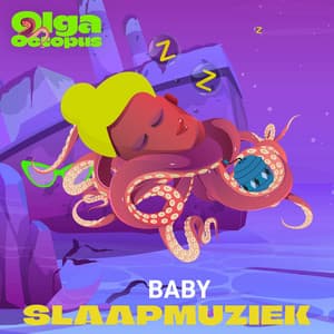 Slaap Muziek Baby - Olga Octopus
