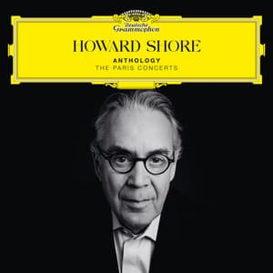 Howard Shore: Anthology – The Paris Concerts - Howard Shore