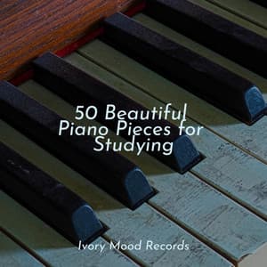 50 Beautiful Piano Pieces for Studying - Ivory Mood