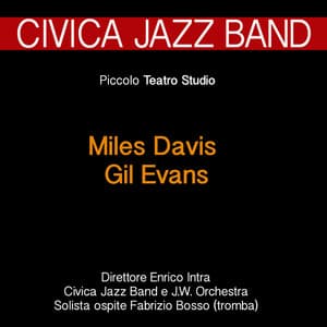 A Tribute to Miles Davis & Gil Evans - Civica Jazz Band
