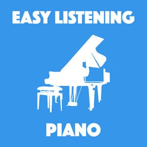Easy Listening Piano - Easy Listening Piano