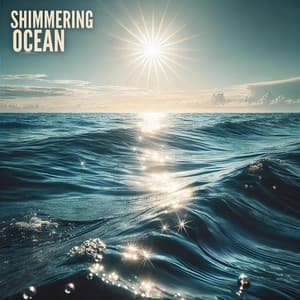 Shimmering Ocean: Dreamy Collection of Instrumental Violin and Ocean Waves - Soothing Ocean Waves Universe
