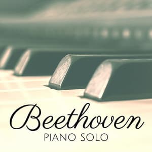 Beethoven: Piano Solo - Ludwig van Beethoven