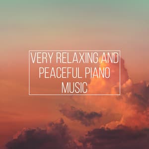 Very Relaxing and Peaceful Piano Music - Classical New Age Piano Music