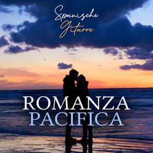 Romanza Pacifica - Spanische Gitarre