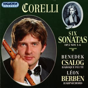 Corelli: 6 Violin Sonatas, Op. 5 - Arcangelo Corelli