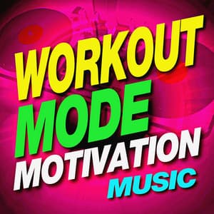 Workout Mode Motivation Music - Workout Buddy