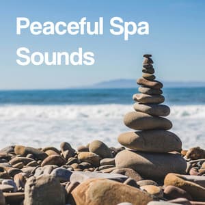 Peaceful Spa Sounds - Asian Zen Spa Calm & Relax Music