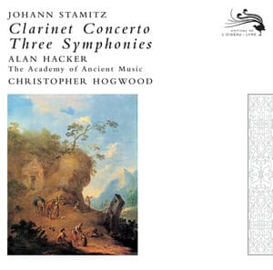 Stamitz, Johann: Clarinet Concerto / 3 Symphonies - Johann Stamitz