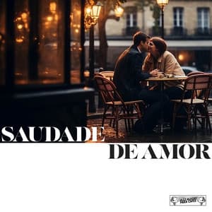 Saudade de Amor - Jazz Alegre para Cafés