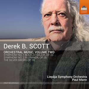 Derek B. Scott: Orchestral Music, Vol. 2 - Derek B. Scott