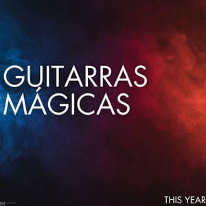 This Year - Guitarras Mágicas