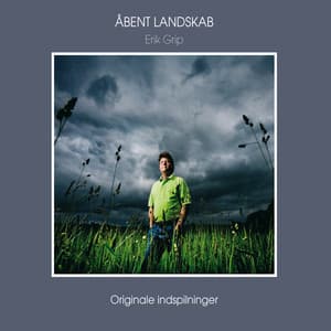 Åbent Landskab - Erik Grip