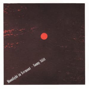 Moonlight In Vermont - Sonny Stitt