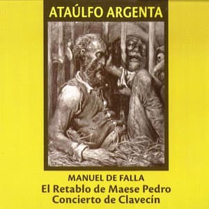 Concierto de Clavecín y el Retablo de Maese Pedro - Manuel de Falla