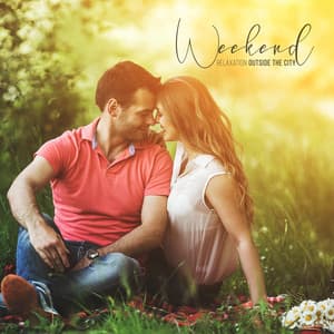 Weekend Relaxation Outside the City - Little Jazz Project