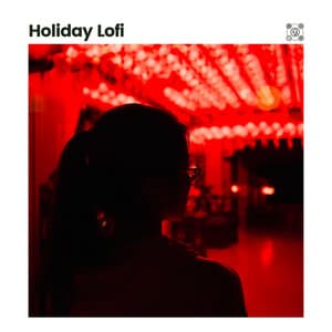 Holiday Lofi - Lofi Sleep