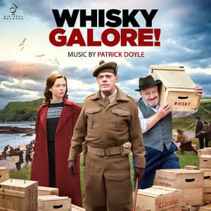 Whisky Galore! - Patrick Doyle