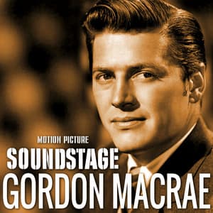 Motion Picture Soundstage - Gordon MacRae