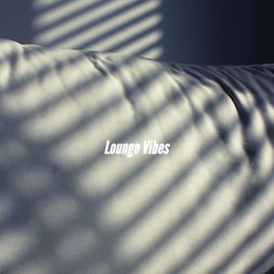 Lounge Vibes - Elegante Música para Restaurantes