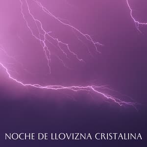 Noche De Llovizna Cristalina - Lluvia para dormir profundamente