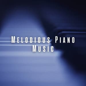 Melodious Piano Music - Waves of Relax