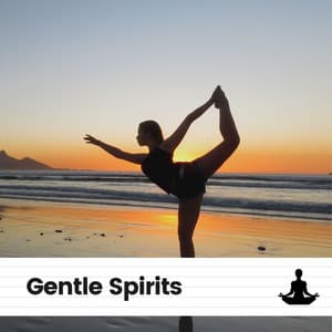Gentle Spirits - Hatha Yoga Maestro