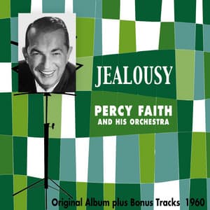 Jealousy - Percy Faith & His Orchestra