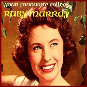 Your Favourite Colleen - Ruby Murray