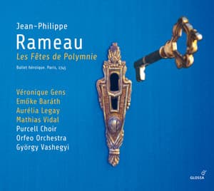 Rameau: Les fêtes de Polymnie - Jean-Philippe Rameau