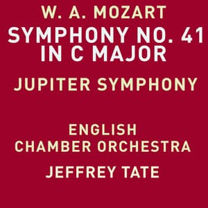 Mozart: Symphony No. 41 in C Major, K. 551 "Jupiter" - Wolfgang Amadeus Mozart
