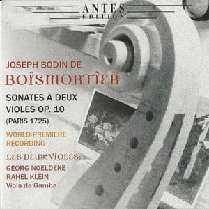 Boismortier: Sonates a Deux Violes, Op. 10 - Joseph Bodin de Boismortier