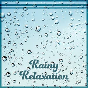 Rainy Relaxation: Healing Meditation & Body Yoga & Best Restful Nature Music for Body & Soul & Mind - Healing Touch Zone