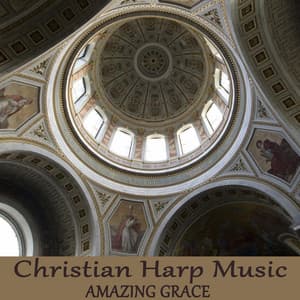 Christian Harp Music - Amazing Grace - Instrumental Christian Songs