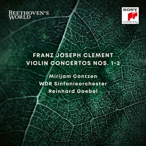 Beethoven's World - Clement: Violin Concertos Nos. 1 & 2 - Franz Clement